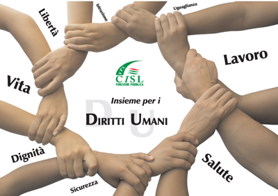 183 – Giornata dei diritti umani – Insieme, con la CISL, per i diritti umani