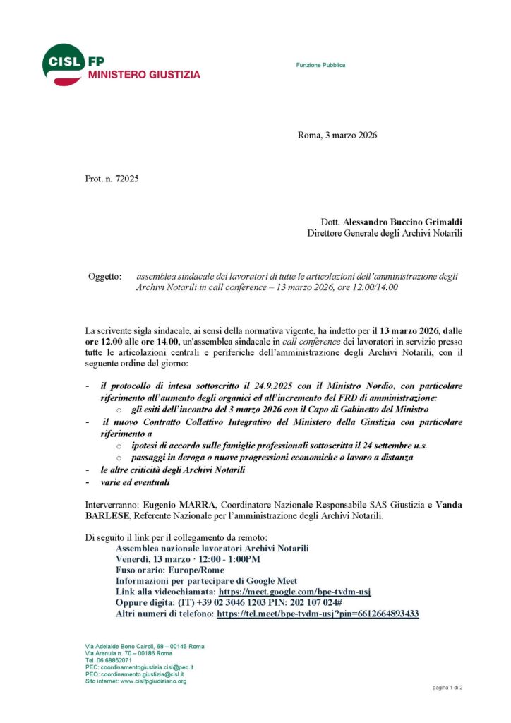 73 – ASSEMBLEA SINDACALE DEI LAVORATORI DI TUTTE LE ARTICOLAZIONI DELL’AMMINISTRAZIONE DEGLI ARCHIVI NOTARILI IN CALL CONFERENCE – 13 MARZO 2026, ORE 12.00/14.00 – LA CONVOCAZIONE
