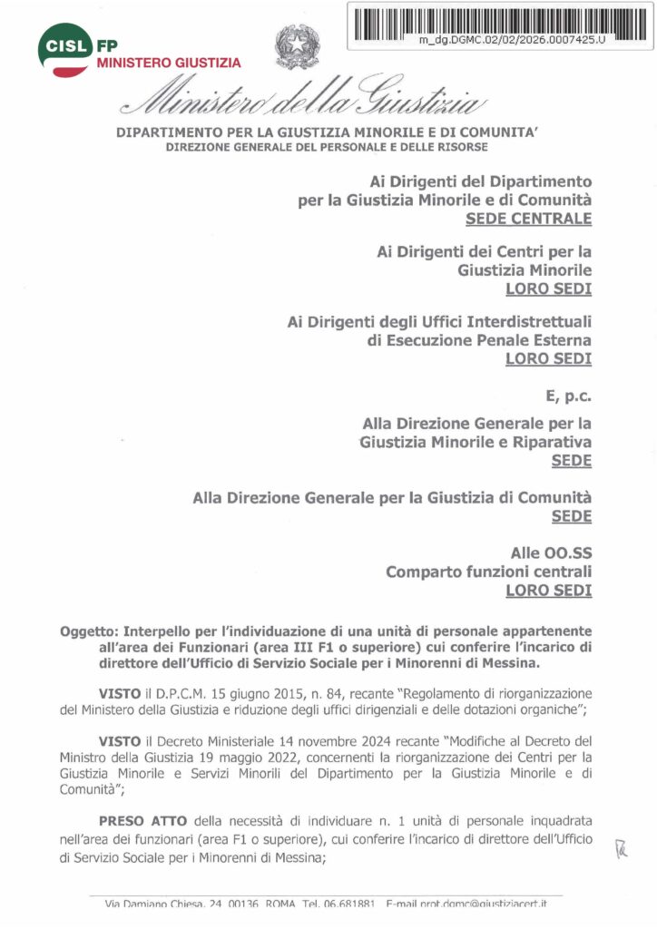 40 – INTERPELLO PER L’INDIVIDUAZIONE DI UNA UNITÀ DI PERSONALE APPARTENENTE ALL’AREA DEI FUNZIONARI (AREA III F1 O SUPERIORE) CUI CONFERIRE L’INCARICO DI DIRETTORE DELL’UFFICIO DI SERVIZIO SOCIALE PER I MINORENNI DI MESSINA – LA NOTA DELL’AMMINISTRAZIONE