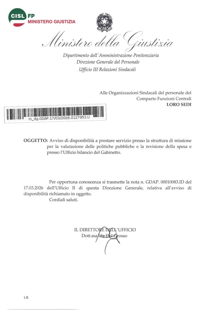 87 – AVVISO DI DISPONIBILITÀ A PRESTARE SERVIZIO PRESSO LA STRUTTURA DI MISSIONE PER LA VALUTAZIONE DELLE POLITICHE PUBBLICHE E LA REVISIONE DELLA SPESA E PRESSO L’UFFICIO BILANCIO DEL GABINETTO – LA NOTA DELL’AMMINISTRAZIONE