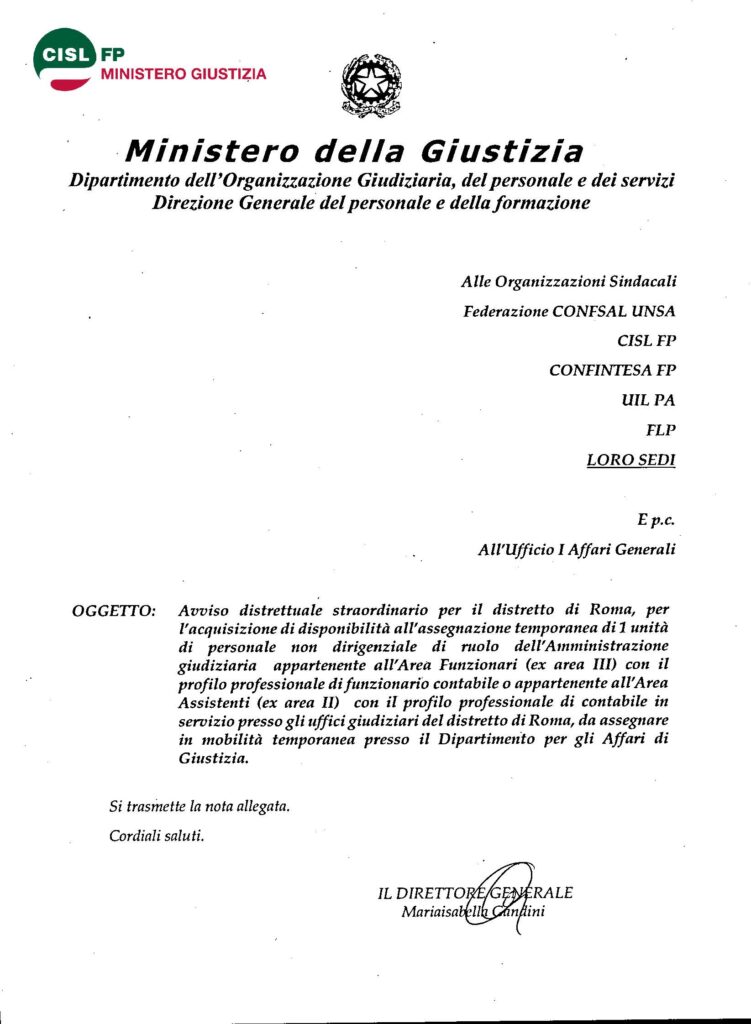 76 – AVVISO DISTRETTUALE STRAORDINARIO PER IL DISTRETTO DI ROMA, PER L’ACQUISIZIONE DI DISPONIBILITÀ ALL’ASSEGNAZIONE TEMPORANEA DI 1 UNITÀ DI PERSONALE NON DIRIGENZIALE DI RUOLO DELL’AMMINISTRAZIONE GIUDIZIARIA APPARTENENTE ALL’AREA FUNZIONARI (EX AREA III) CON IL PROFILO PROFESSIONALE DI FUNZIONARIO CONTABILE O APPARTENENTE ALL’AREA ASSISTENTI (EX AREA II) CON IL PROFILO PROFESSIONALE DI CONTABILE IN SERVIZIO PRESSO GLI UFFICI GIUDIZIARI DEL DISTRETTO DI ROMA, DA ASSEGNARE IN MOBILITÀ TEMPORANEA PRESSO IL DIPARTIMENTO PER GLI AFFARI DI GIUSTIZIA – LA NOTA DELL’AMMINISTRAZIONE