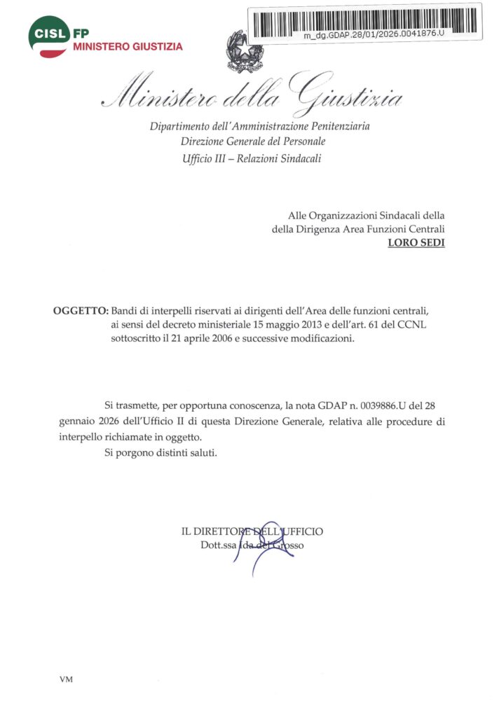 36 – BANDI DI INTERPELLI RISERVATI AI DIRIGENTI DELL’AREA DELLE FUNZIONI CENTRALI, AI SENSI DEL DECRETO MINISTERIALE 15 MAGGIO 2013 E DELL’ART. 61 DEL CCNL SOTTOSCRITTO IL 21 APRILE 2006 E SUCCESSIVE MODIFICAZIONI – LA NOTA DELL’AMMINISTRAZIONE