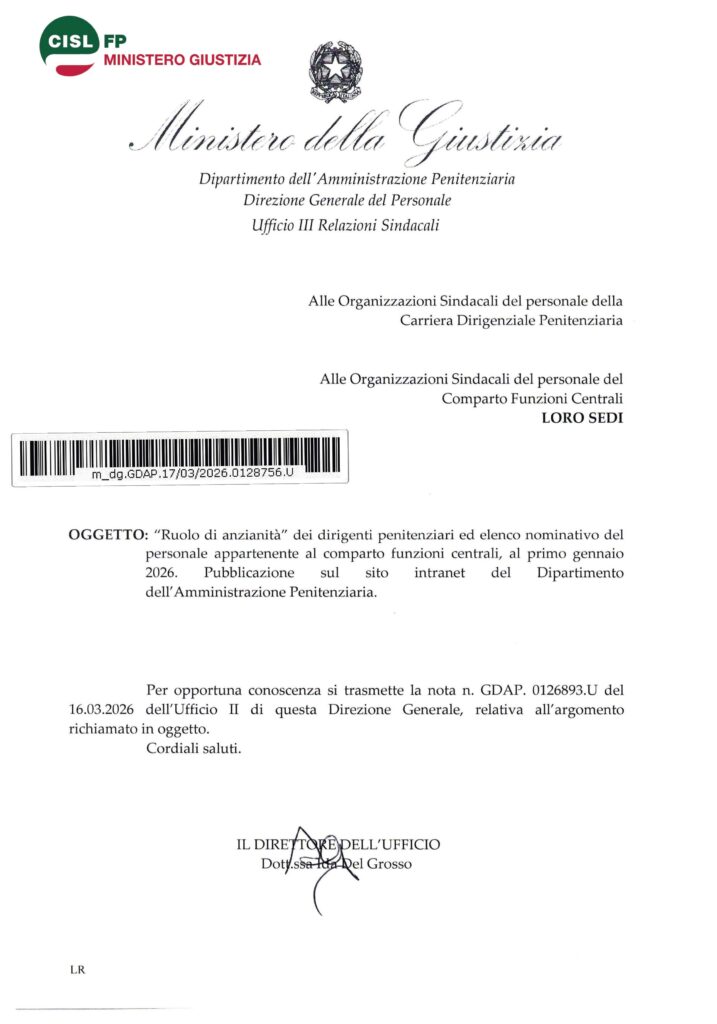 90 – “RUOLO DI ANZIANITÀ” DEI DIRIGENTI PENITENZIARI ED ELENCO NOMINATIVO DEL PERSONALE APPARTENENTE AL COMPARTO FUNZIONI CENTRALI, AL PRIMO GENNAIO 2026 – PUBBLICAZIONE SUL SITO INTRANET DEL DIPARTIMENTO DELL’AMMINISTRAZIONE PENITENZIARIA – LA NOTA DELL’AMMINISTRAZIONE