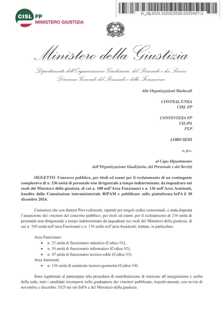42 – CONCORSO PUBBLICO, PER TITOLI ED ESAMI PER IL RECLUTAMENTO DI UN CONTINGENTE COMPLESSIVO DI N. 236 UNITÀ DI PERSONALE NON DIRIGENZIALE A TEMPO INDETERMINATO, DA INQUADRARE NEI RUOLI DEL MINISTERO DELLA GIUSTIZIA, DI CUI N. 100 NELL’AREA FUNZIONARI E N. 136 NELL’AREA ASSISTENTI, BANDITO DALLA COMMISSIONE INTERMINISTERIALE RIPAM E PUBBLICATO SULLA PIATTAFORMA INPA IL 30 DICEMBRE 2024 – LA NOTA DELL’AMMINISTRAZIONE