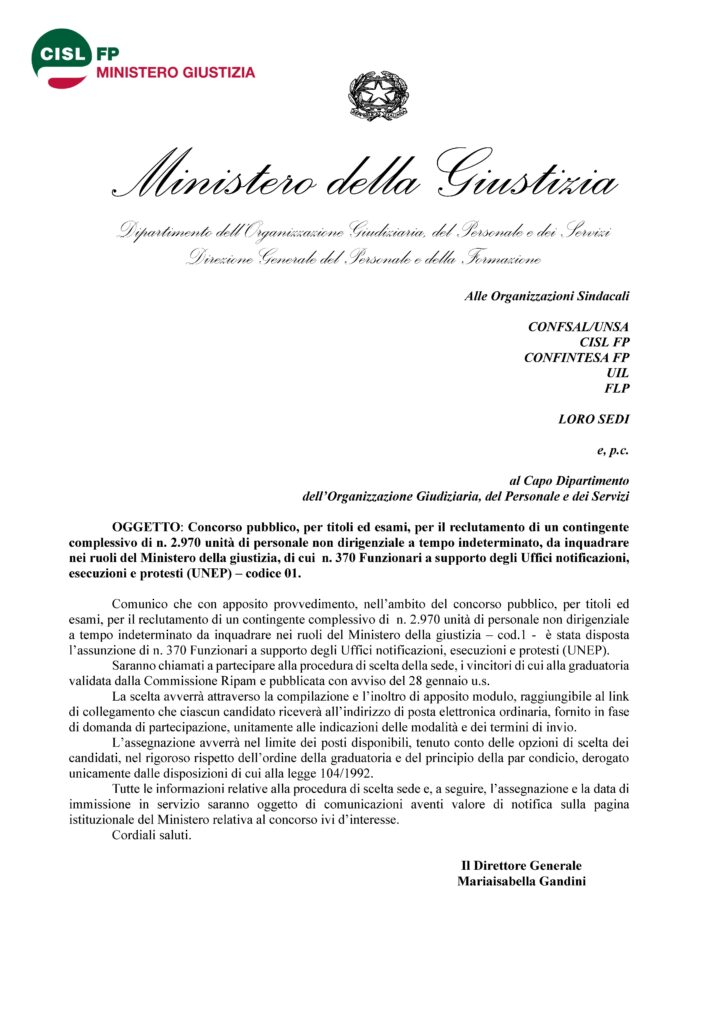 63 – CONCORSO PUBBLICO, PER TITOLI ED ESAMI, PER IL RECLUTAMENTO DI UN CONTINGENTE COMPLESSIVO DI N. 2.970 UNITÀ DI PERSONALE NON DIRIGENZIALE A TEMPO INDETERMINATO, DA INQUADRARE NEI RUOLI DEL MINISTERO DELLA GIUSTIZIA, DI CUI N. 370 FUNZIONARI A SUPPORTO DEGLI UFFICI NOTIFICAZIONI, ESECUZIONI E PROTESTI (UNEP) – LA NOTA DELL’AMMINISTRAZIONE