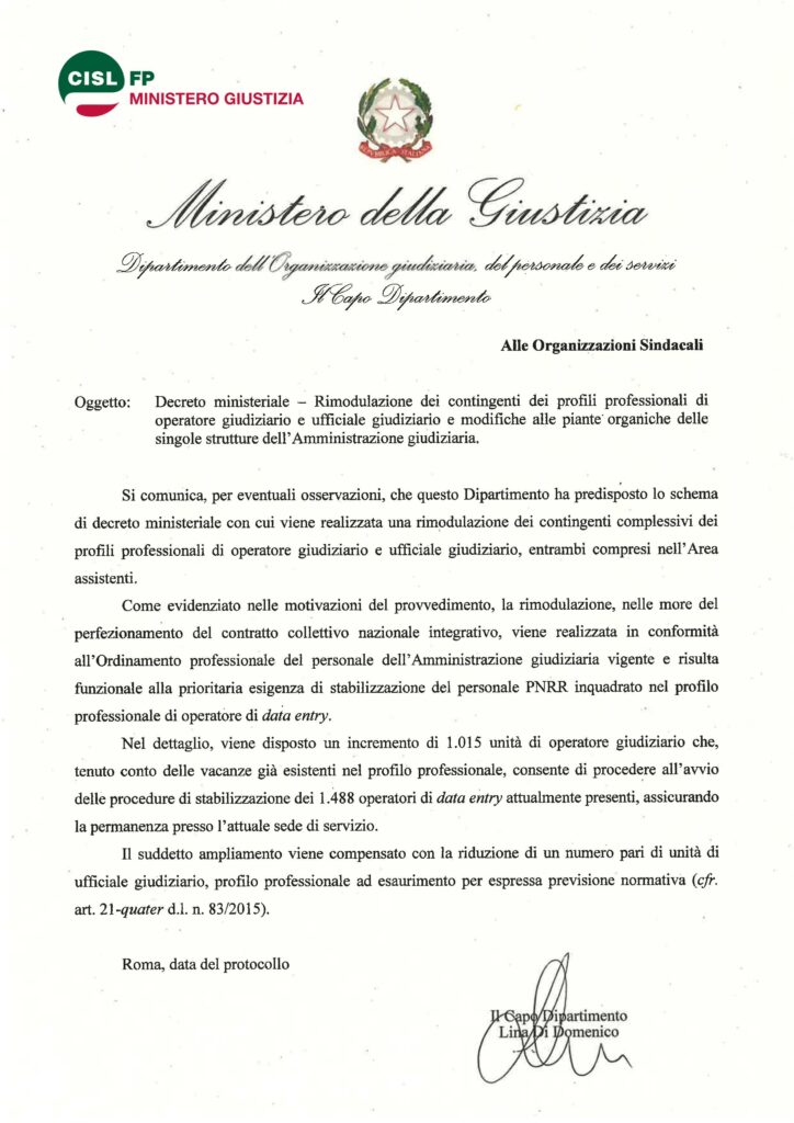 80 – DECRETO MINISTERIALE – RIMODULAZIONE DEI CONTINGENTI DEI PROFILI PROFESSIONALI DI OPERATORE GIUDIZIARIO E UFFICIALE GIUDIZIARIO E MODIFICHE ALLE PIANTE· ORGANICHE DELLE SINGOLE STRUTTURE DELL’AMMINISTRAZIONE GIUDIZIARIA – LA NOTA DELL’AMMINISTRAZIONE