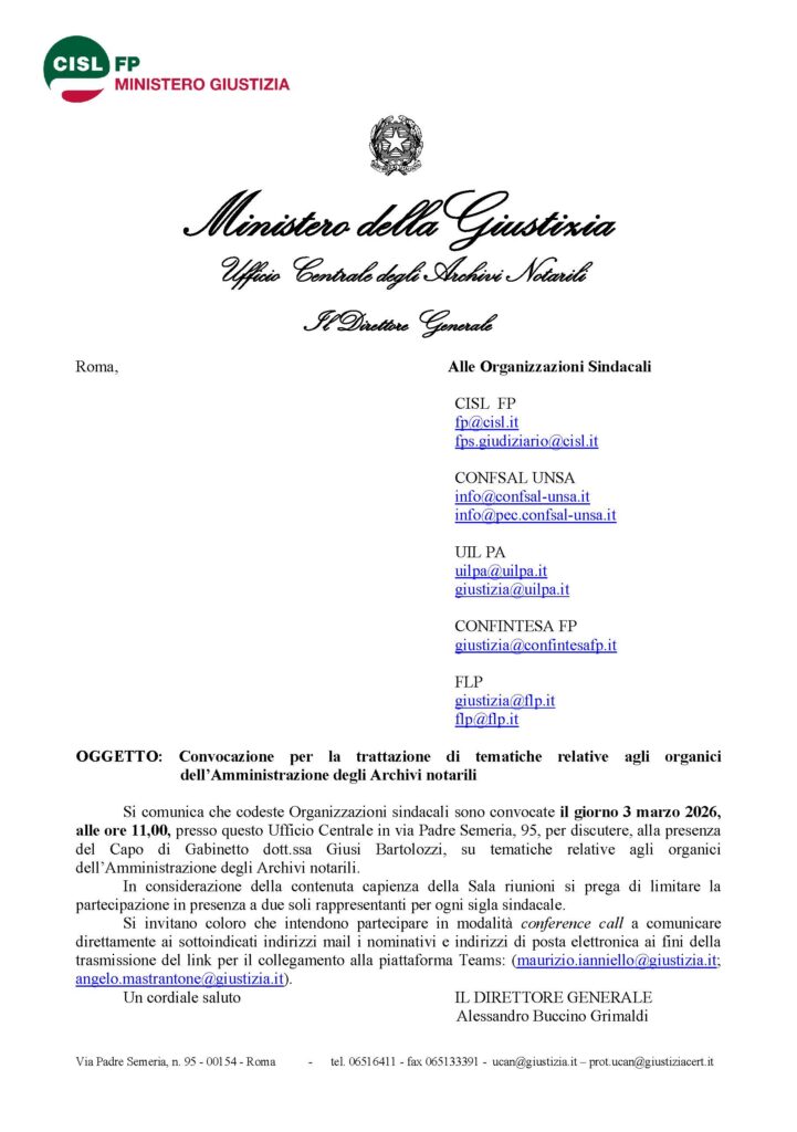 62 – CONVOCAZIONE PER LA TRATTAZIONE DI TEMATICHE RELATIVE AGLI ORGANICI DELL’AMMINISTRAZIONE DEGLI ARCHIVI NOTARILI – LA NOTA DELL’AMMINISTRAZIONE