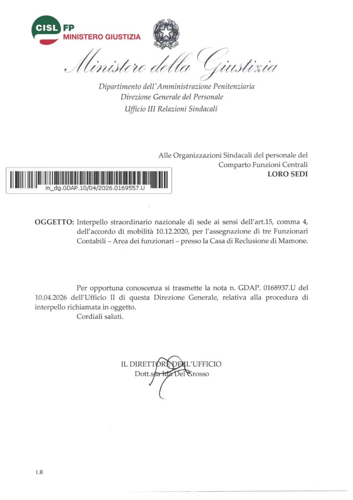 107 -INTERPELLO STRAORDINARIO NAZIONALE DI SEDE AI SENSI DELL’ART. 15, COMMA 4, DELL’ACCORDO DI MOBILITÀ 10.12.2020, PER L’ASSEGNAZIONE DI TRE FUNZIONARI CONTABILI – AREA DEI FUNZIONARI – PRESSO LA CASA DI RECLUSIONE DI MAMONE – LA NOTA DELL’AMMINISTRAZIONE