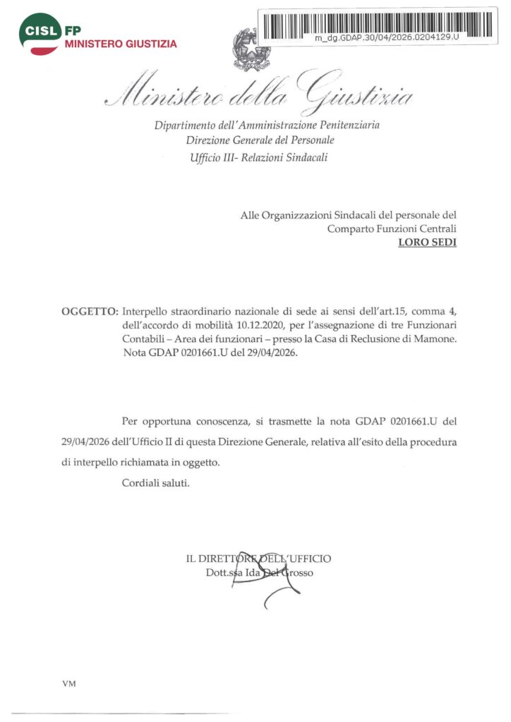 134 – INTERPELLO STRAORDINARIO NAZIONALE DI SEDE AI SENSI DELL’ART. 15, COMMA 4, DELL’ACCORDO DI MOBILITÀ 10.12.2020, PER L’ASSEGNAZIONE DI TRE FUNZIONARI CONTABILI – AREA DEI FUNZIONARI- PRESSO LA CASA DI RECLUSIONE DI MAMONE – LA NOTA DELL’AMMINISTRAZIONE