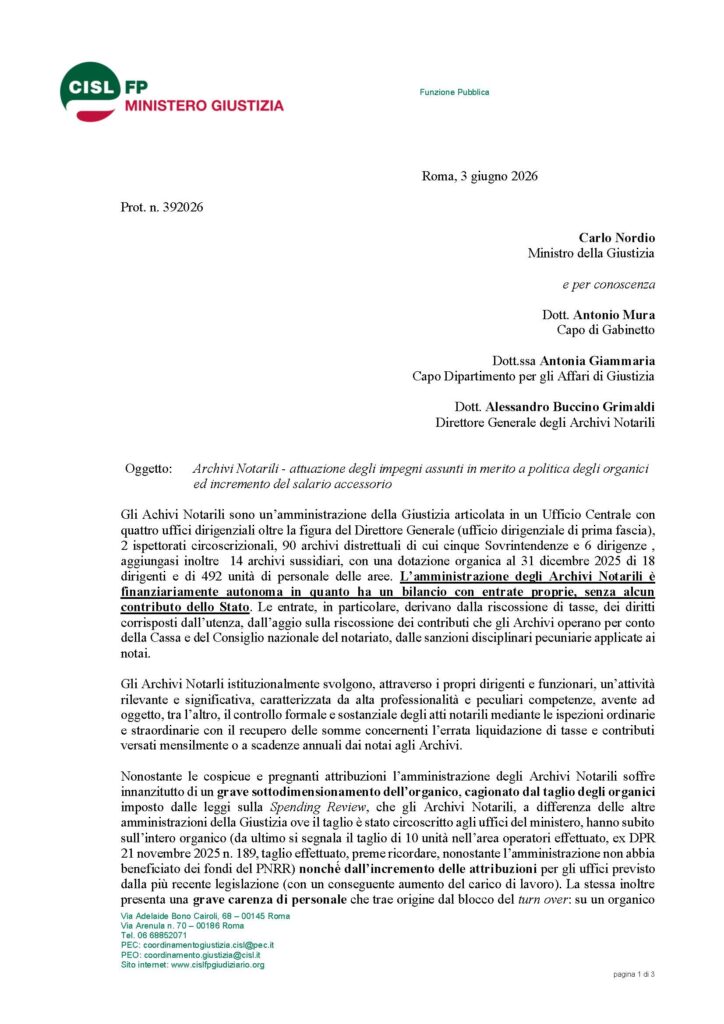 161 – ARCHIVI NOTARILI – ATTUAZIONE DEGLI IMPEGNI ASSUNTI IN MERITO A POLITICA DEGLI ORGANICI ED INCREMENTO DEL SALARIO ACCESSORIO – LA CISL SCRIVE AL MINISTRO NORDIO: PRONTI ALLA MOBILITAZIONE