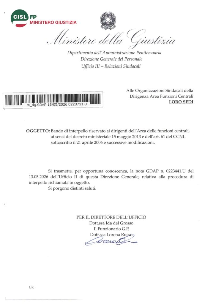 148 – BANDO DI INTERPELLO RISERVATO AI DIRIGENTI DELL’AREA DELLE FUNZIONI CENTRALI, AI SENSI DEL DECRETO MINISTERIALE 15 MAGGIO 2013 E DELL’ART. 61 DEL CCNL SOTTOSCRITTO IL 21 APRILE 2006 E SUCCESSIVE MODIFICAZIONI – LA NOTA DELL’AMMINISTRAZIONE