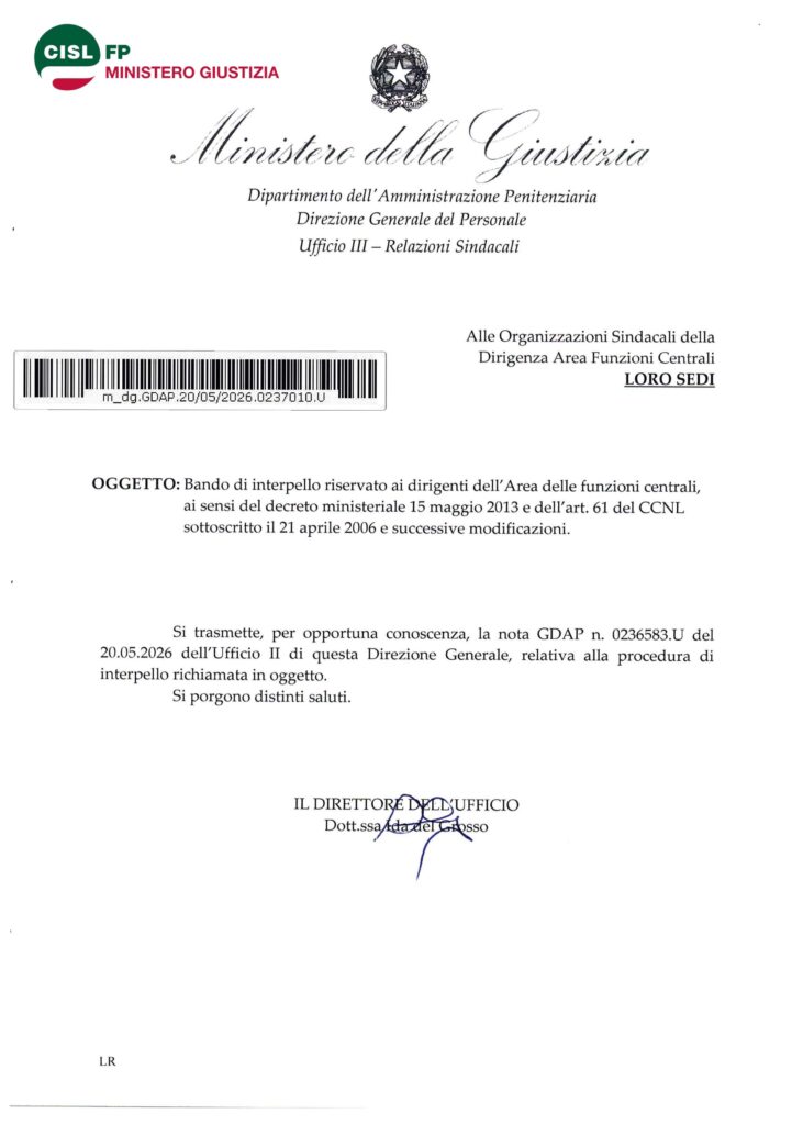 157 – BANDO DI INTERPELLO RISERVATO AI DIRIGENTI DELL’AREA DELLE FUNZIONI CENTRALI, AI SENSI DEL DECRETO MINISTERIALE 15 MAGGIO 2013 E DELL’ART. 61 DEL CCNL SOTTOSCRITTO IL 21 APRILE 2006 E SUCCESSIVE MODIFICAZIONI – LA NOTA DELL’AMMINISTRAZIONE