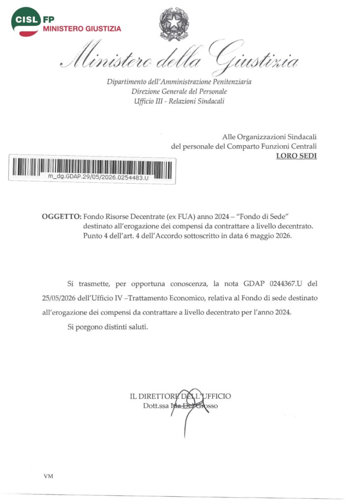 166 – FONDO RISORSE DECENTRATE (EX FUA) ANNO 2024 – “FONDO DI SEDE” DESTINATO ALL’EROGAZIONE DEI COMPENSI DA CONTRATTARE A LIVELLO DECENTRATO – PUNTO 4 DELL’ART. 4 DELL’ACCORDO SOTTOSCRITTO IN DATA 6 MAGGIO 2026 – LA NOTA DELL’AMMINISTRAZIONE