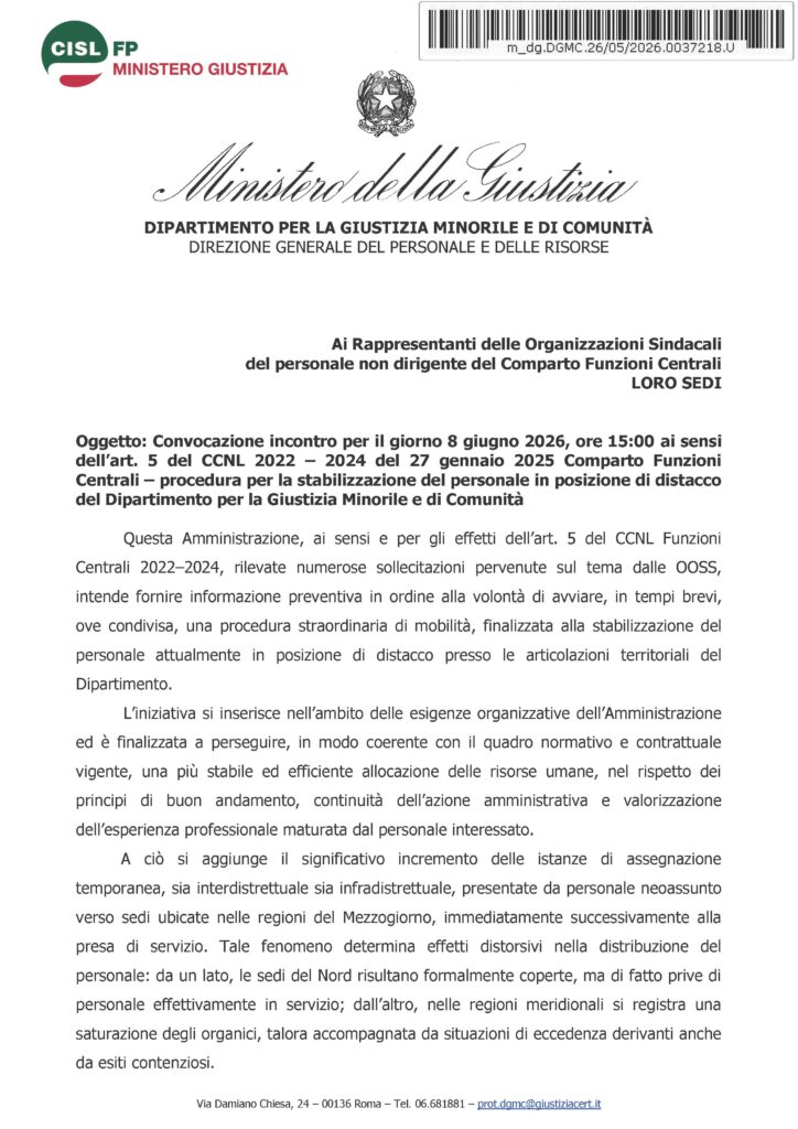 169 – CONVOCAZIONE INCONTRO PER IL GIORNO 8 GIUGNO 2026, ORE 15:00 AI SENSI DELL’ART. 5 DEL CCNL 2022 – 2024 DEL 27 GENNAIO 2025 COMPARTO FUNZIONI CENTRALI – PROCEDURA PER LA STABILIZZAZIONE DEL PERSONALE IN POSIZIONE DI DISTACCO DEL DIPARTIMENTO PER LA GIUSTIZIA MINORILE E DI COMUNITÀ – LA NOTA DELL’AMMINISTRAZIONE