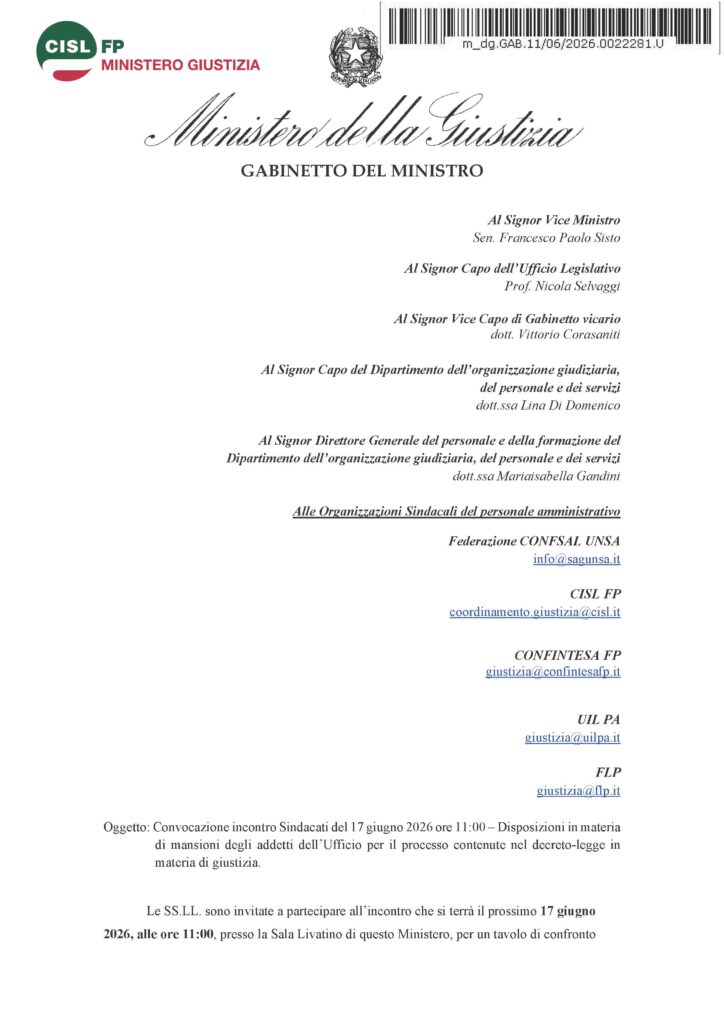 182 – CONVOCAZIONE INCONTRO SINDACATI DEL 17 GIUGNO 2026 ORE 11.00 – DISPOSIZIONI IN MATERIA DI MANSIONI DEGLI ADDETTI DELL’UFFICIO PER IL PROCESSO CONTENUTE NEL DECRETO-LEGGE IN MATERIA DI GIUSTIZIA