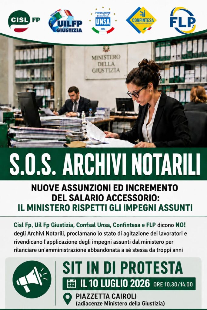 208 – S.O.S. ARCHIVI NOTARILI – NUOVE ASSUNZIONI ED INCREMENTO DEL SALARIO ACCESSORIO: IL MINISTERO RISPETTI GLI IMPEGNI ASSUNTI