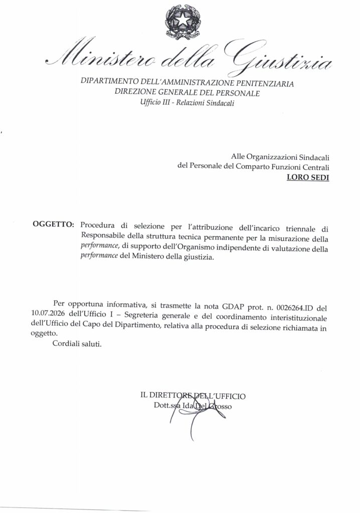 230 – PROCEDURA DI SELEZIONE PER L’ATTRIBUZIONE DELL’INCARICO TRIENNALE DI RESPONSABILE DELLA STRUTTURA TECNICA PERMANENTE PER LA MISURAZIONE DELLA PERFORMANCE, DI SUPPORTO DELL’ ORGANISMO INDIPENDENTE DI VALUTAZIONE DELLA PERFORMANCE DEL MINISTERO DELLA GIUSTIZIA – LA NOTA DELL’AMMINISTRAZIONE