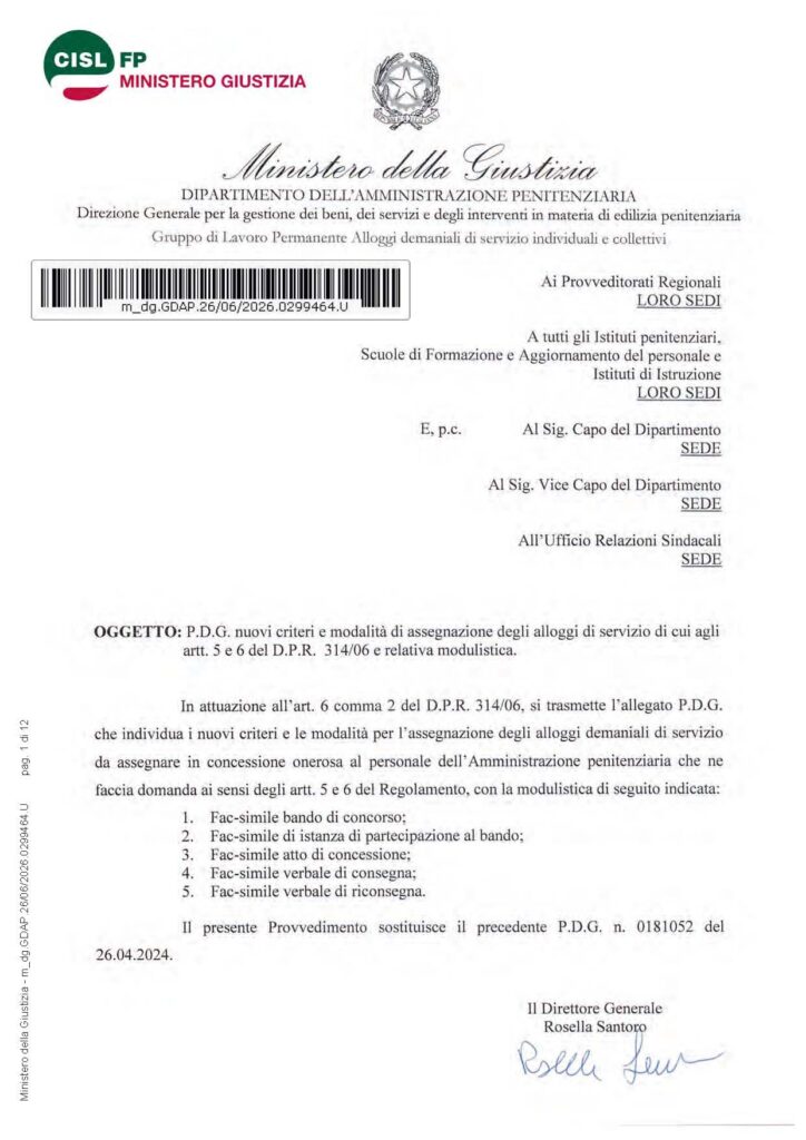211 – P.D.G. NUOVI CRITERI E MODALITÀ DI ASSEGNAZIONE DEGLI ALLOGGI DI SERVIZIO DI CUI AGLI ARTT. 5 E 6 DEL D.P.R. 314/06 E RELATIVA MODULISTICA – LA NOTA DELL’AMMINISTRAZIONE
