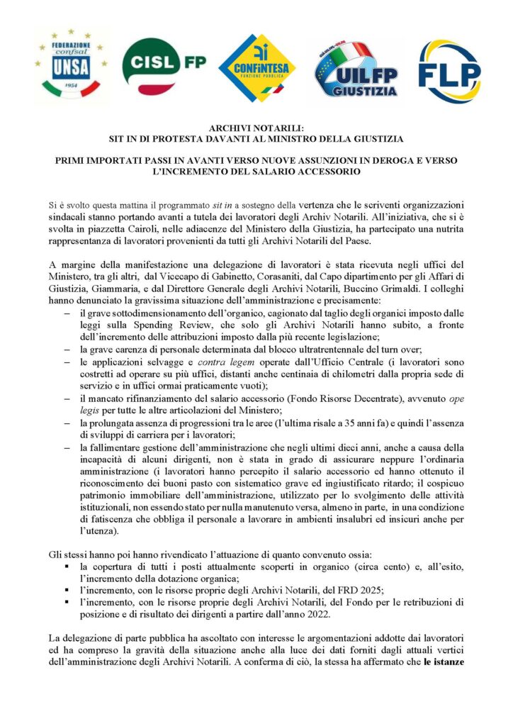223 – ARCHIVI NOTARILI – SIT IN DI PROTESTA DAVANTI AL MINISTRO DELLA GIUSTIZIA – PRIMI IMPORTATI PASSI IN AVANTI VERSO NUOVE ASSUNZIONI IN DEROGA E VERSO L’INCREMENTO DEL SALARIO ACCESSORIO