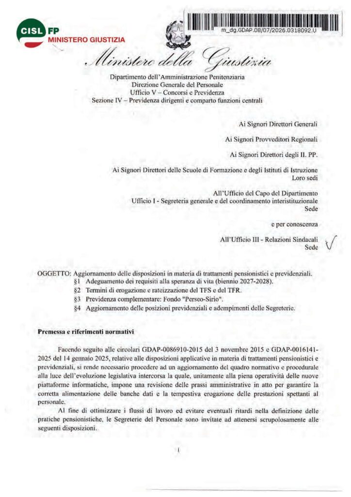 226 – AGGIORNAMENTO DELLE DISPOSIZIONI IN MATERIA DI TRATTAMENTI PENSIONISTICI E PREVIDENZIALI: ADEGUAMENTO DEI REQUISITI ALLA SPERANZA DI VITA (BIENNIO 2027-2028); TERMINI DI EROGAZIONE E RATEIZZAZIONE DEL TFS E DEL TFR; PREVIDENZA COMPLEMENTARE (FONDO “PERSEO-SIRIO); AGGIORNAMENTO DELLE POSIZIONI PREVIDENZIALI E ADEMPIMENTI DELLE SEGRETERIE – LA NOTA DELL’AMMINISTRAZIONE