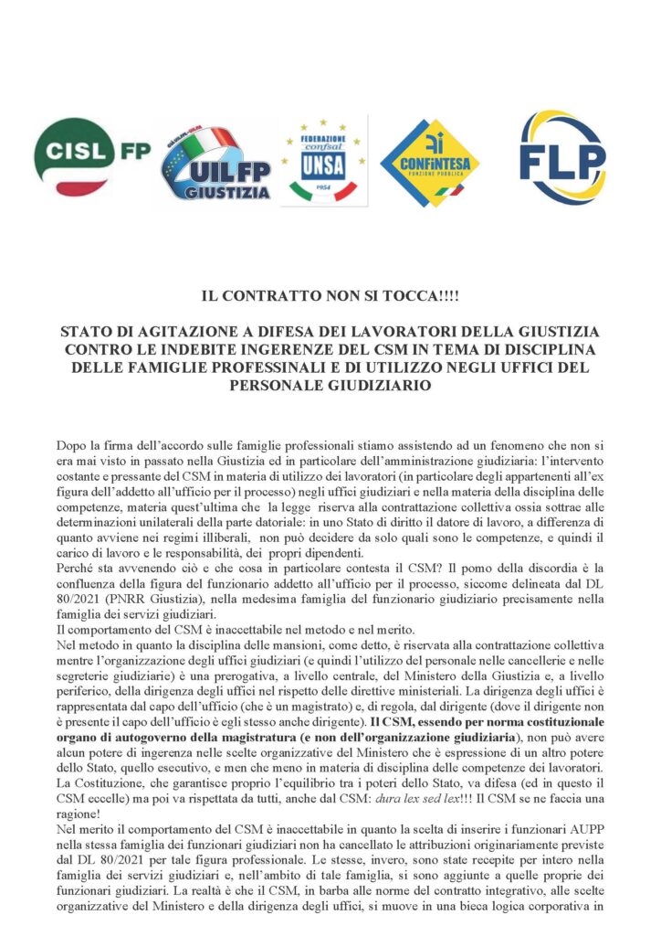 214 – IL CONTRATTO NON SI TOCCA!!!! – STATO DI AGITAZIONE A DIFESA DEI LAVORATORI DELLA GIUSTIZIA CONTRO LE INDEBITE INGERENZE DEL CSM IN TEMA DI DISCIPLINA DELLE FAMIGLIE PROFESSIONALI E DI UTILIZZO NEGLI UFFICI DEL PERSONALE GIUDIZIARIO