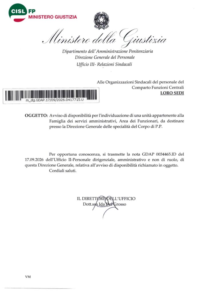 286 – AVVISO DI DISPONIBILITÀ PER L’INDIVIDUAZIONE DI UNA UNITÀ APPARTENENTE ALLA FAMIGLIA DEI SERVIZI AMMINISTRATIVI, AREA DEI FUNZIONARI, DA DESTINARE PRESSO LA DIREZIONE GENERALE DELLE SPECIALITÀ DEL CORPO DI P.P. – LA NOTA DELL’AMMINISTRAZIONE