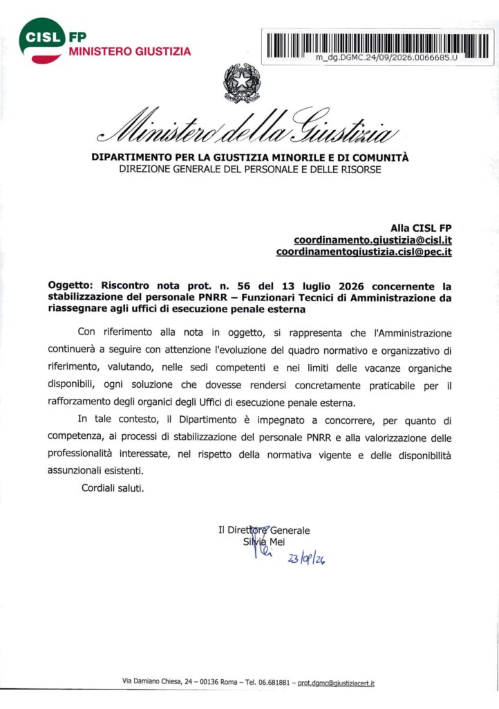 292 – RISCONTRO NOTA PROT. N. 56 DEL 13 LUGLIO 2026 CONCERNENTE LA STABILIZZAZIONE DEL PERSONALE PNRR – FUNZIONARI TECNICI DI AMMINISTRAZIONE DA RIASSEGNARE AGLI UFFICI DI ESECUZIONE PENALE ESTERNA – LA NOTA DEL DGMC