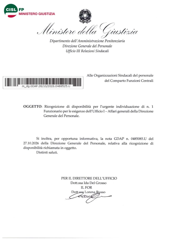 320 – RICOGNIZIONE DI DISPONIBILITÀ PER L’URGENTE INDIVIDUAZIONE DI N. 1 FUNZIONARIO PER LE ESIGENZE DELL’UFFICIO I-AFFARI GENERALI DELLA DIREZIONE GENERALE DEL PERSONALE – LA NOTA DELL’AMMINISTRAZIONE